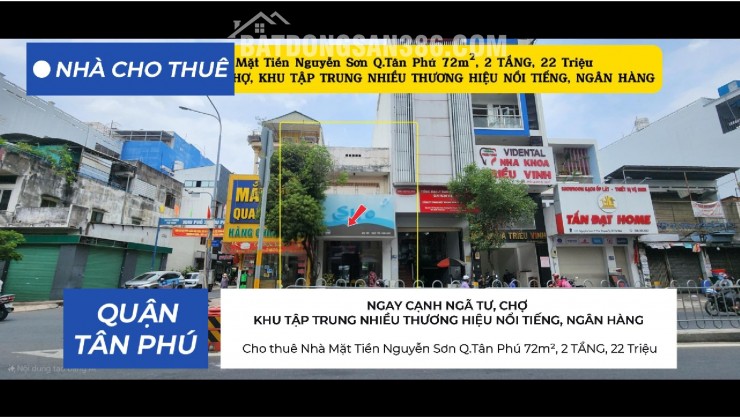 Cho thuê Nhà Mặt Tiền Nguyễn Sơn Q.Tân Phú 72m², 2 TẦNG, 22Triệu - CẠNH NGÃ TƯ